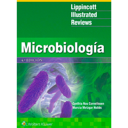 Microbiología (Lippincott Illustrated Reviews)